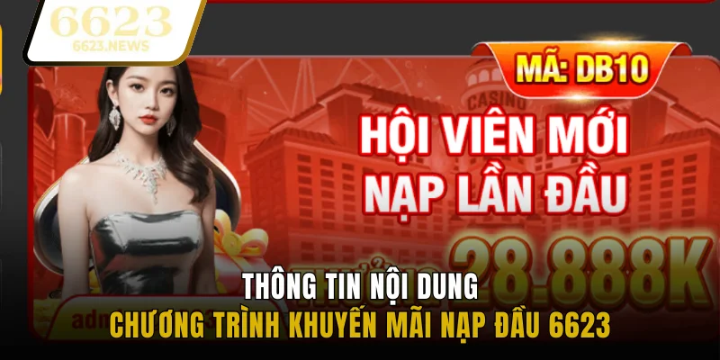 Thông tin nội dung khuyến mãi nạp đầu 6623