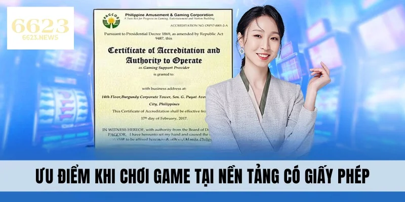 Ưu điểm khi chơi tại nền tảng có giấy phép